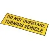 Road Tech Marine Do Not Overtake Turning Vehicle Sticker (300mm X 100mm) -Caravan Sales Store RTE540